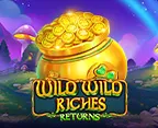 Wild Wild Riches Returns